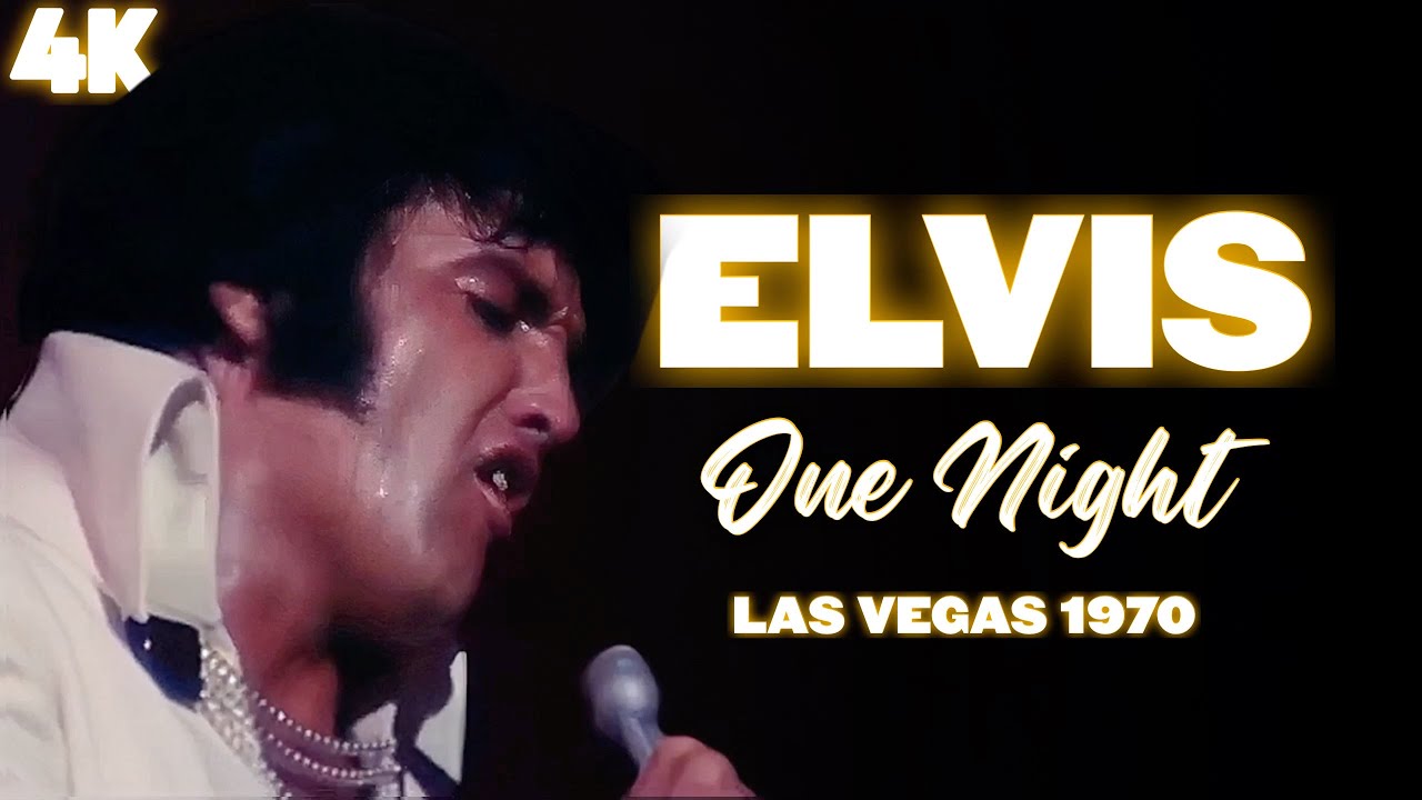 [4K] Elvis Presley – One Night (Las Vegas 1970) - YouTube
