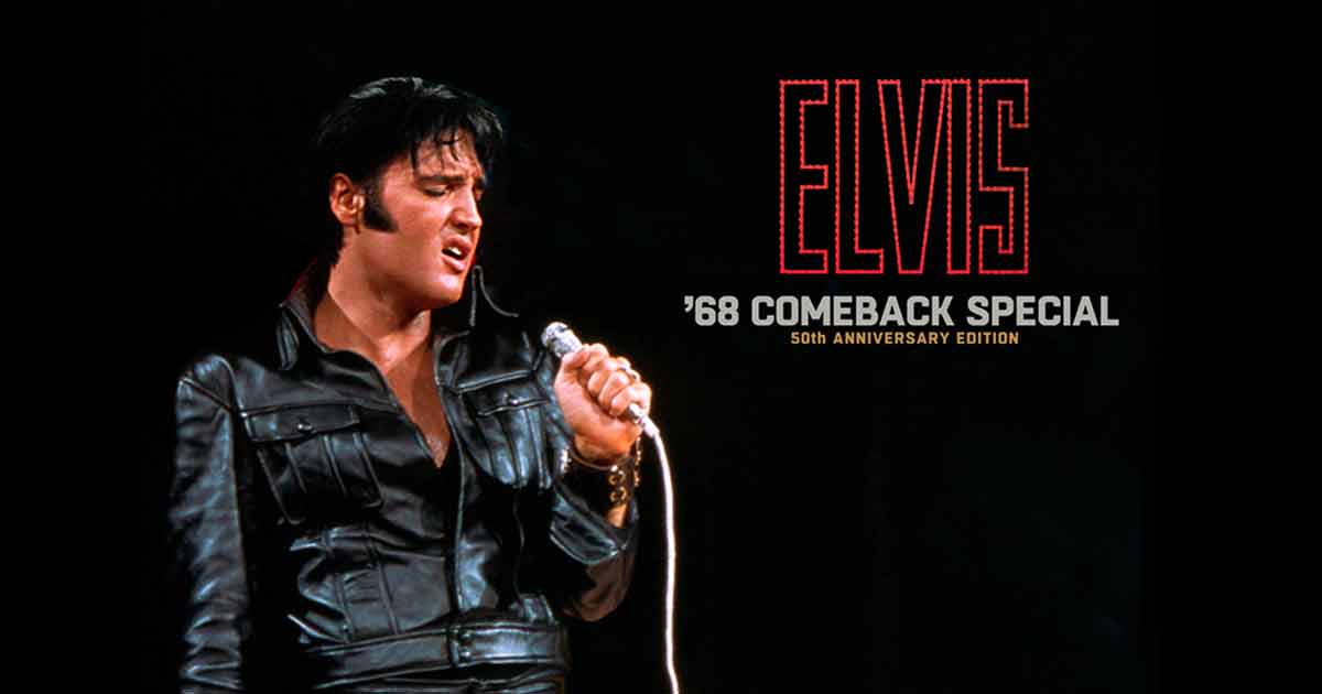 Elvis Presley's Groundbreaking '68 NBC-TV Comeback Special Celebrated with Definitive 50th Anniversary Box Set Release - Legacy Recordings