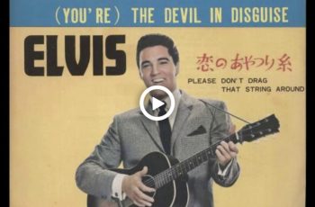 Elvis Presley – (You’re The) Devil In Disguise